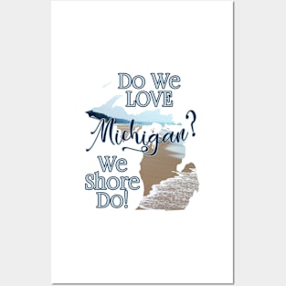 Do We Love Michigan? Shore Do! | Cherie's Art(c02021 Posters and Art